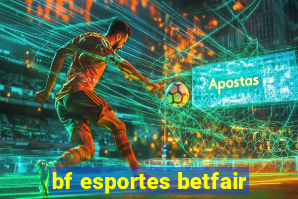 bf esportes betfair